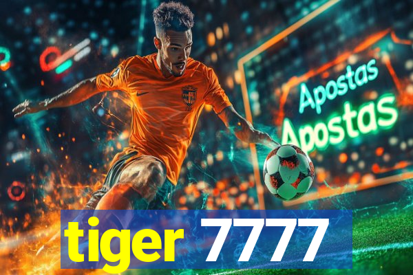 tiger 7777